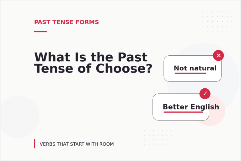 What Is the Past Tense of Choose?
