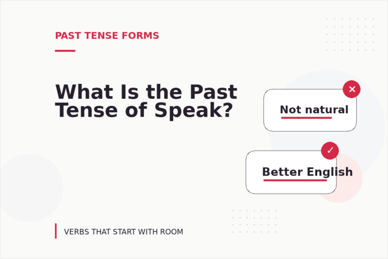 What Is the Past Tense of Speak? What Is the Past Tense of Speak?