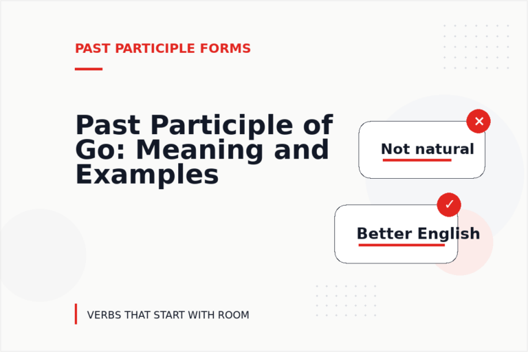 Past Participle of Go: Meaning and Examples
