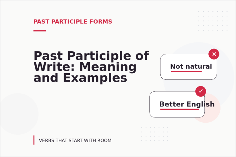 Past Participle of Write: Meaning and Examples Past Participle of Write: Meaning and Examples