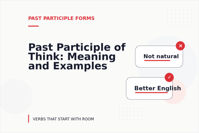 Past Participle of Think: Meaning and Examples Past Participle of Think: Meaning and Examples