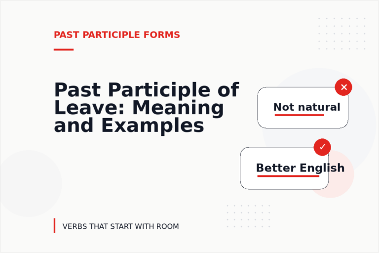 Past Participle of Leave: Meaning and Examples