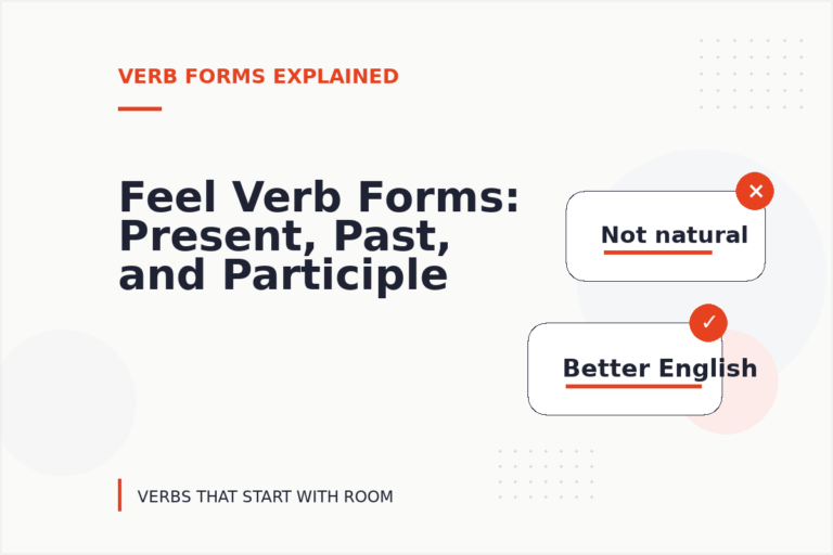 Feel Verb Forms: Present, Past, and Participle