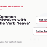 Common Mistakes with the Verb ‘leave’